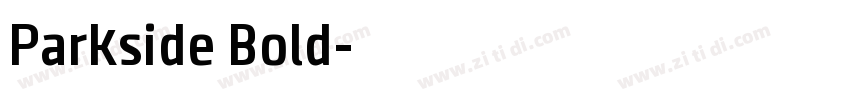 Parkside Bold字体转换 Parkside Bold字体转换